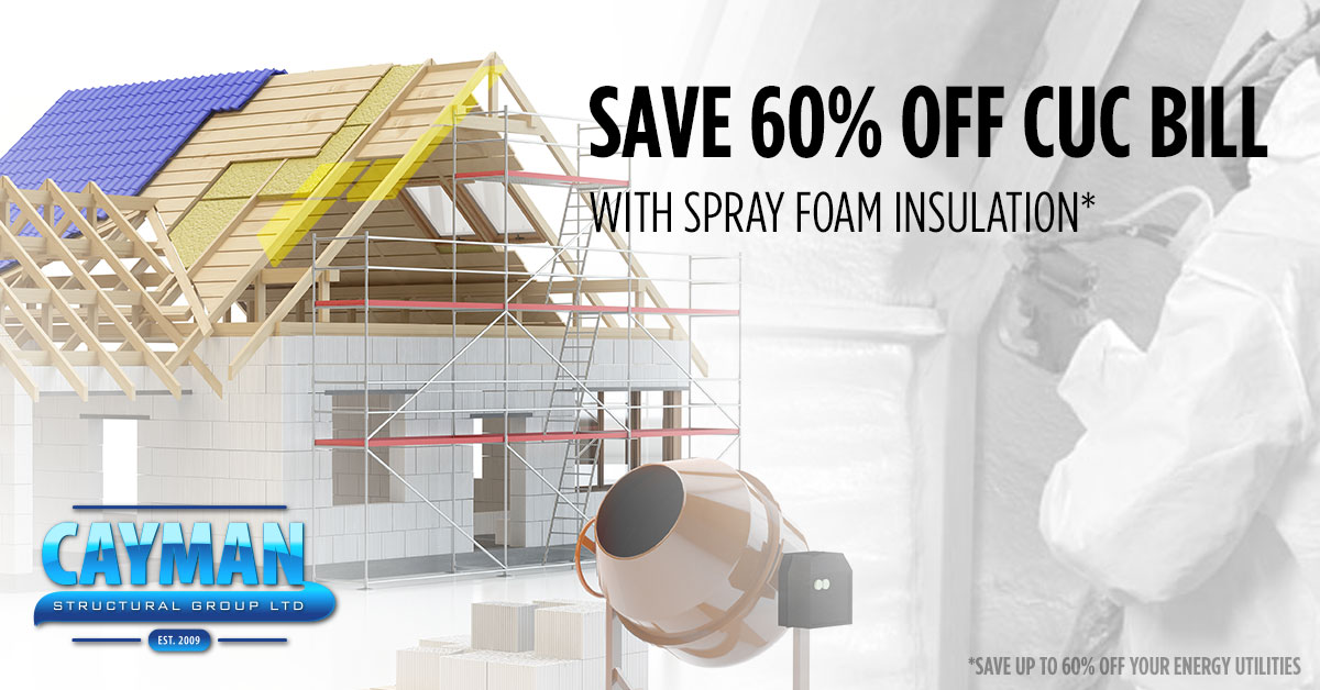 Cayman Structural Group Spray Foam Insulation Cayman Structural Group